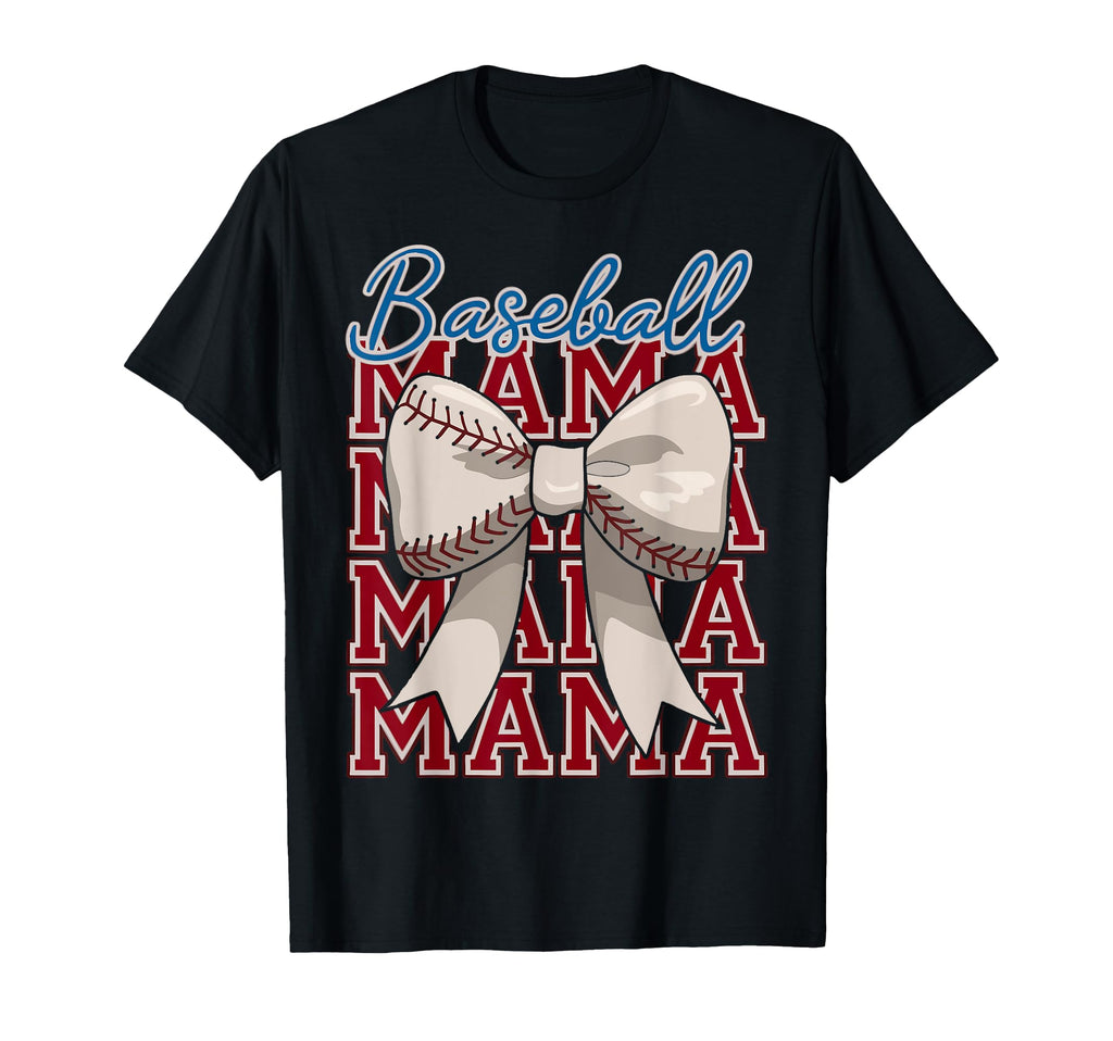 Baseball Mama Coquette Bow Funny T-Shirt - Unique Graphic Men Women - T-Shirt, Sweatshirt, Hoodie