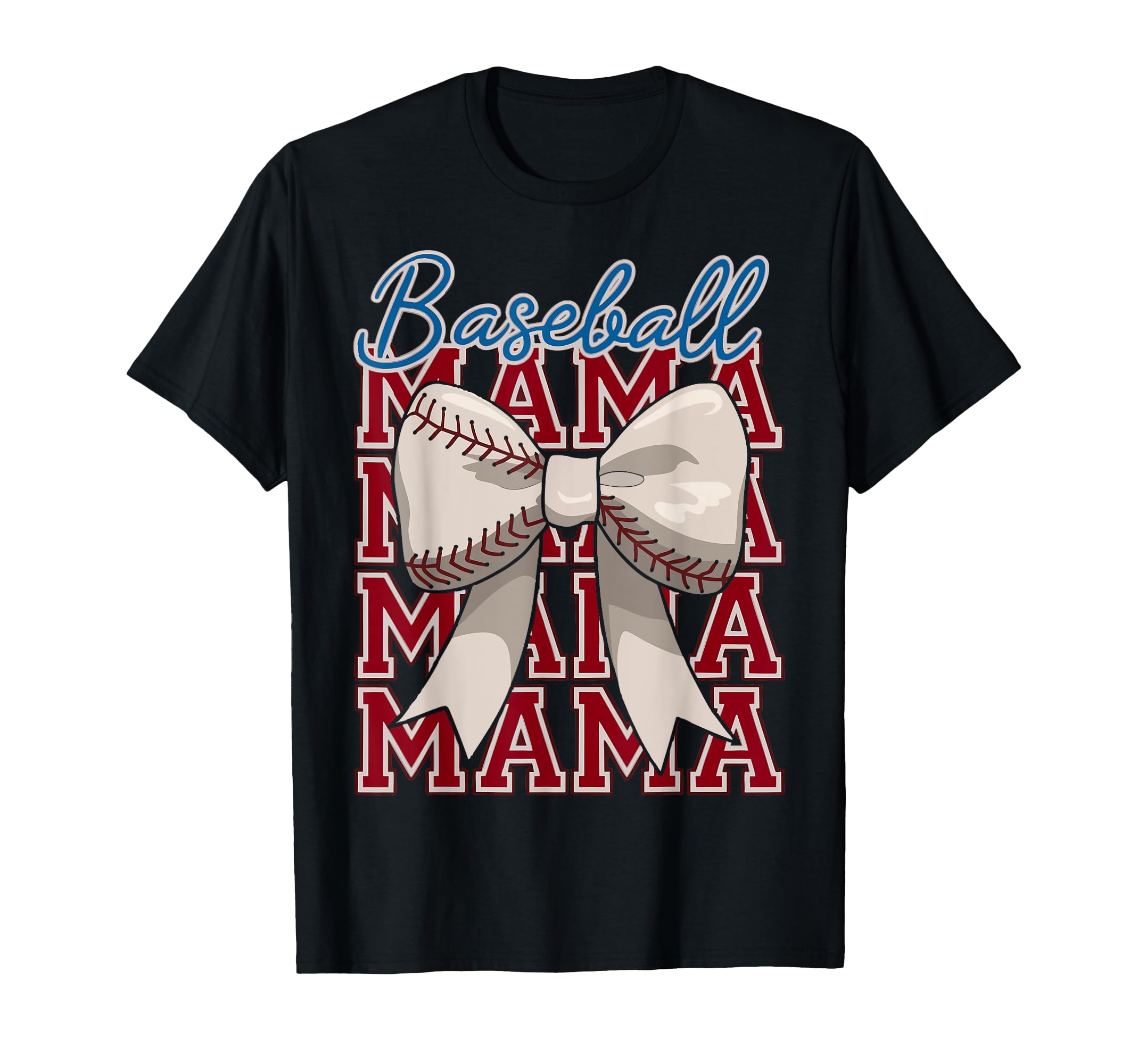 Baseball Mama Coquette Bow Funny T-Shirt - Unique Graphic Men Women - T-Shirt, Sweatshirt, Hoodie