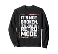 Gaming Repair Console Sweatshirt - Fun Novelty Design Men Women - T-Shirt, Sweatshirt, Hoodie