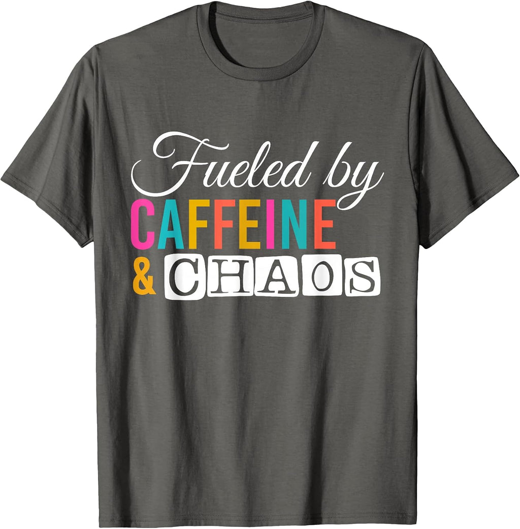Funny Coffee, Fueled By Caffeine Chaos Men women - Adult & Kids T-Shirts, Sweatshirts & Hoodies apparel design preview 1