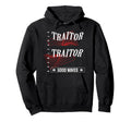 Traitor Aesthetic Edgy Streetwear Hoodie - Fun Novelty Design Men Women - T-Shirt, Sweatshirt, Hoodie