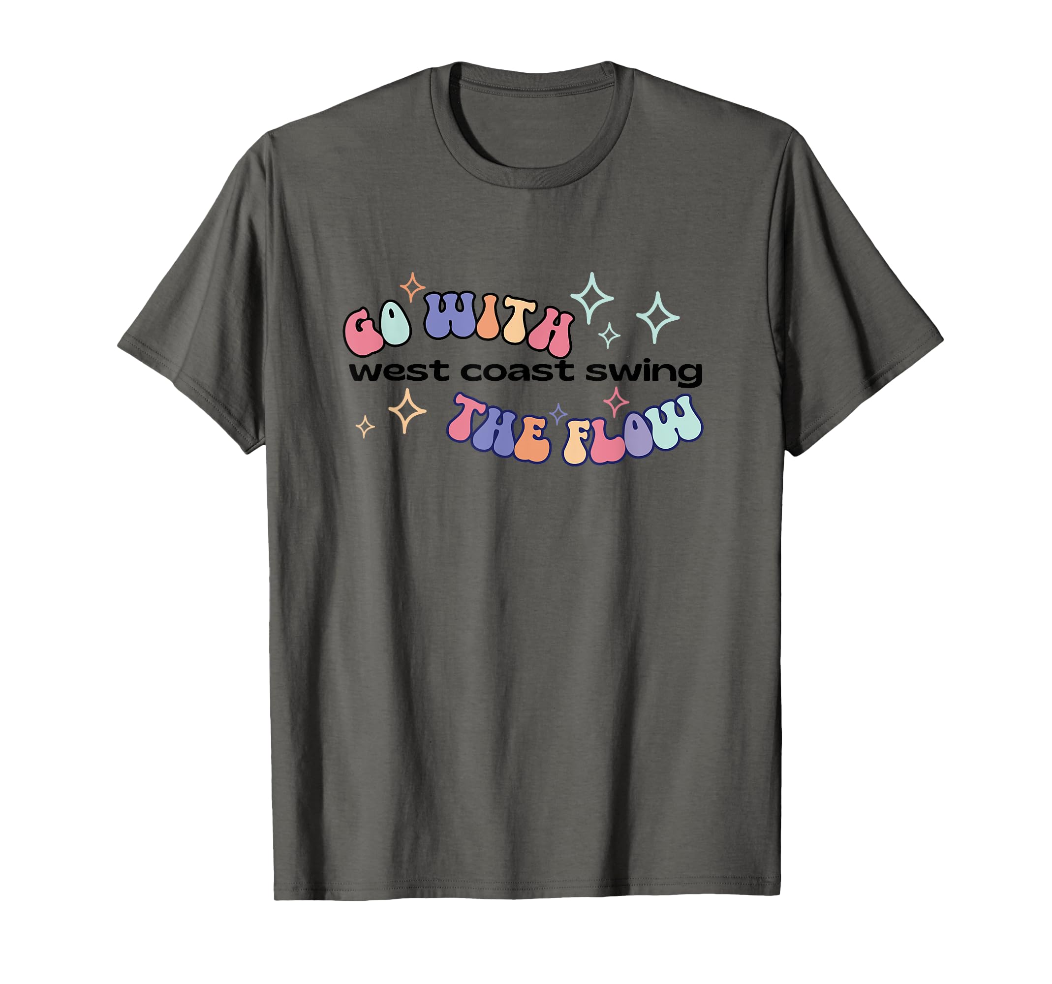 West Coast Swing Follow Flow T-Shirt - Casual Everyday Wear for Adults - T-Shirt, Sweatshirt, Hoodie
