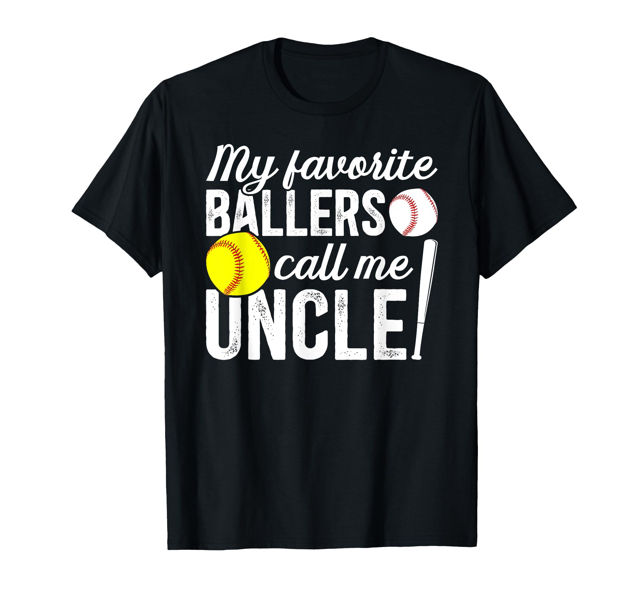 My Favorite Ballers Call Me Uncle T-Shirt - Streetwear Style for Adults - T-Shirt, Sweatshirt, Hoodie