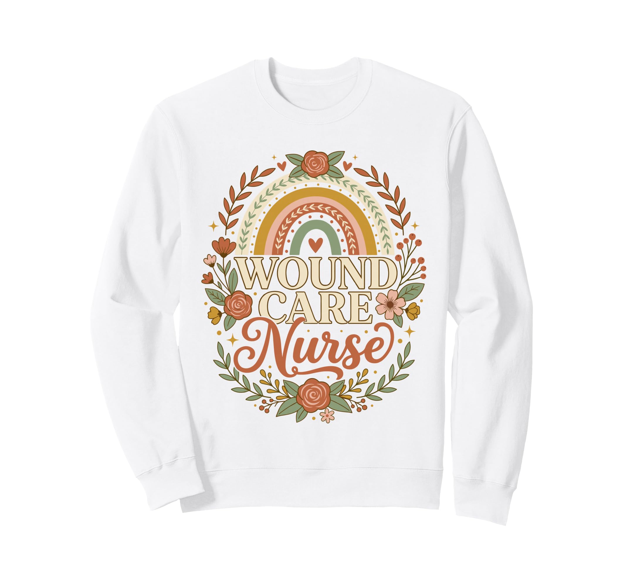 Wound Care Nurse Boho Rainbow Sweatshirt - Casual Everyday Wear Unisex - T-Shirt, Sweatshirt, Hoodie