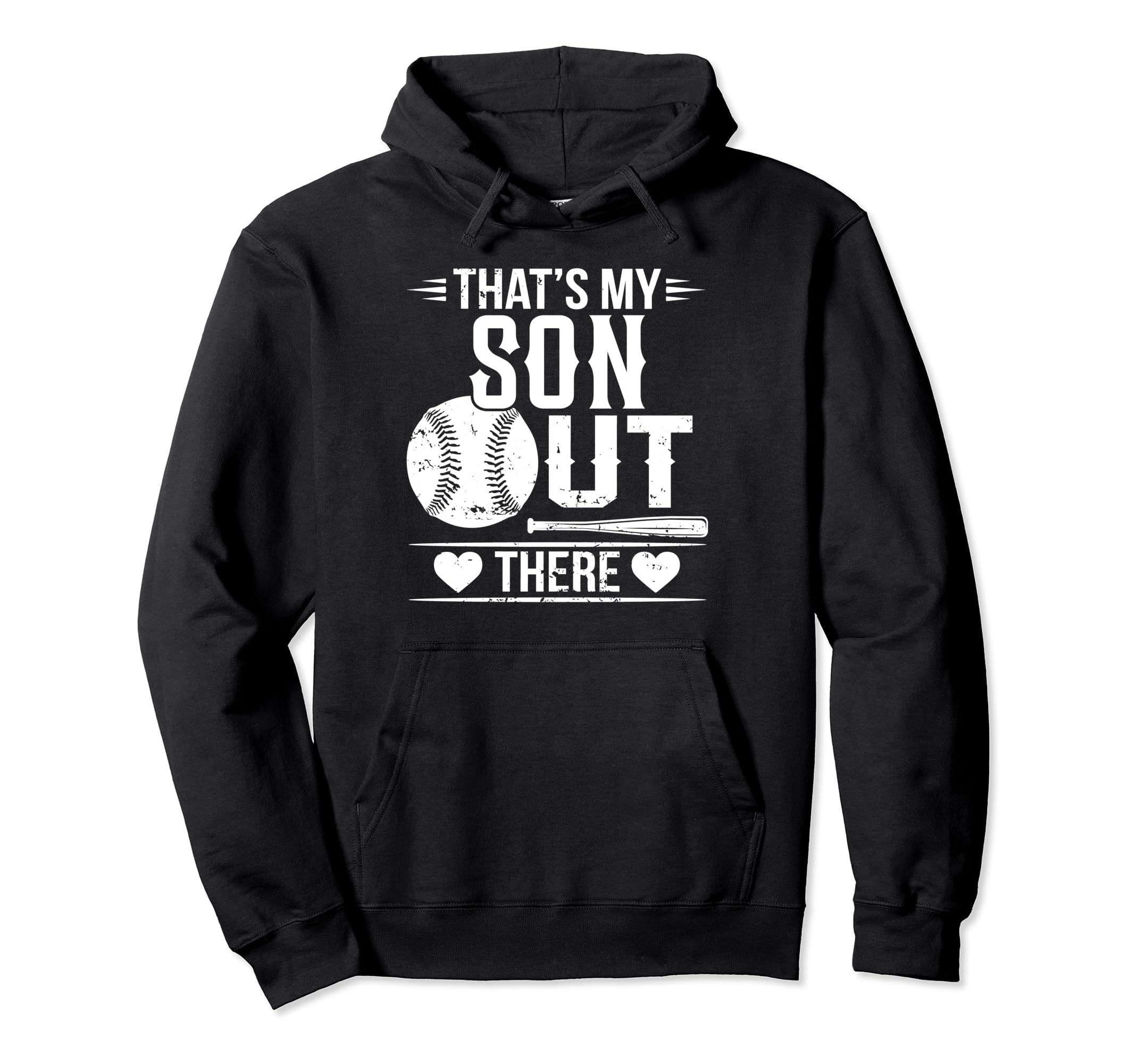 Thats My Son Out There Baseball Hoodie - Fun Novelty Design Men Women - T-Shirt, Sweatshirt, Hoodie