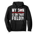 That Field Baseball Dad Baseball Player Hoodie - Trendy Graphic for Adults - T-Shirt, Sweatshirt, Hoodie