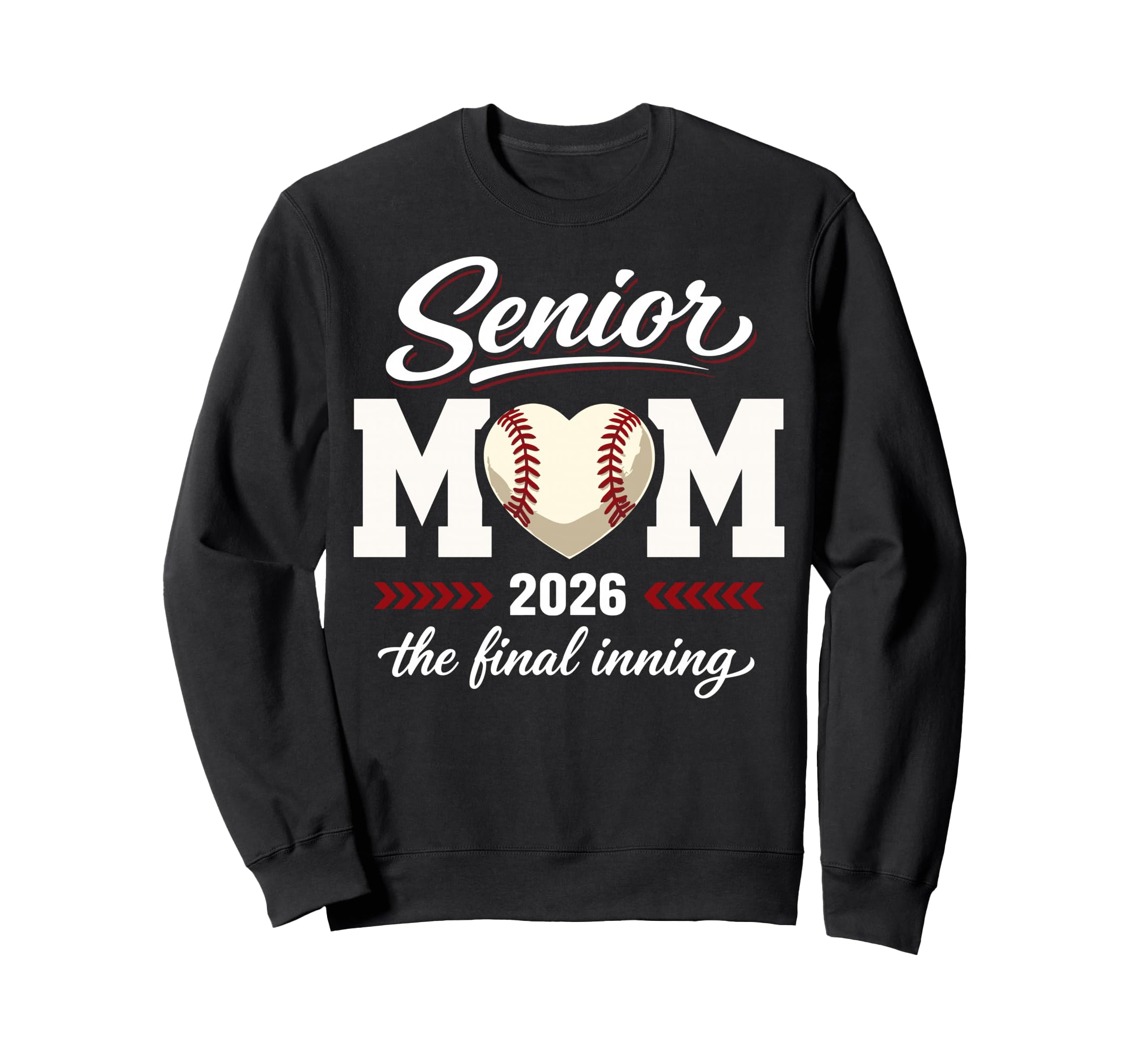 Baseball Senior Mom 2026 Final Sweatshirt - Streetwear Style for Adults - T-Shirt, Sweatshirt, Hoodie