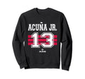 Ronald Acuna Jr 13 Atlanta Georgia Sweatshirt - Minimalist Print Unisex - T-Shirt, Sweatshirt, Hoodie