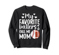 My Favorite Ballers Call Me Mom Sweatshirt - Minimalist Print Men Women - T-Shirt, Sweatshirt, Hoodie