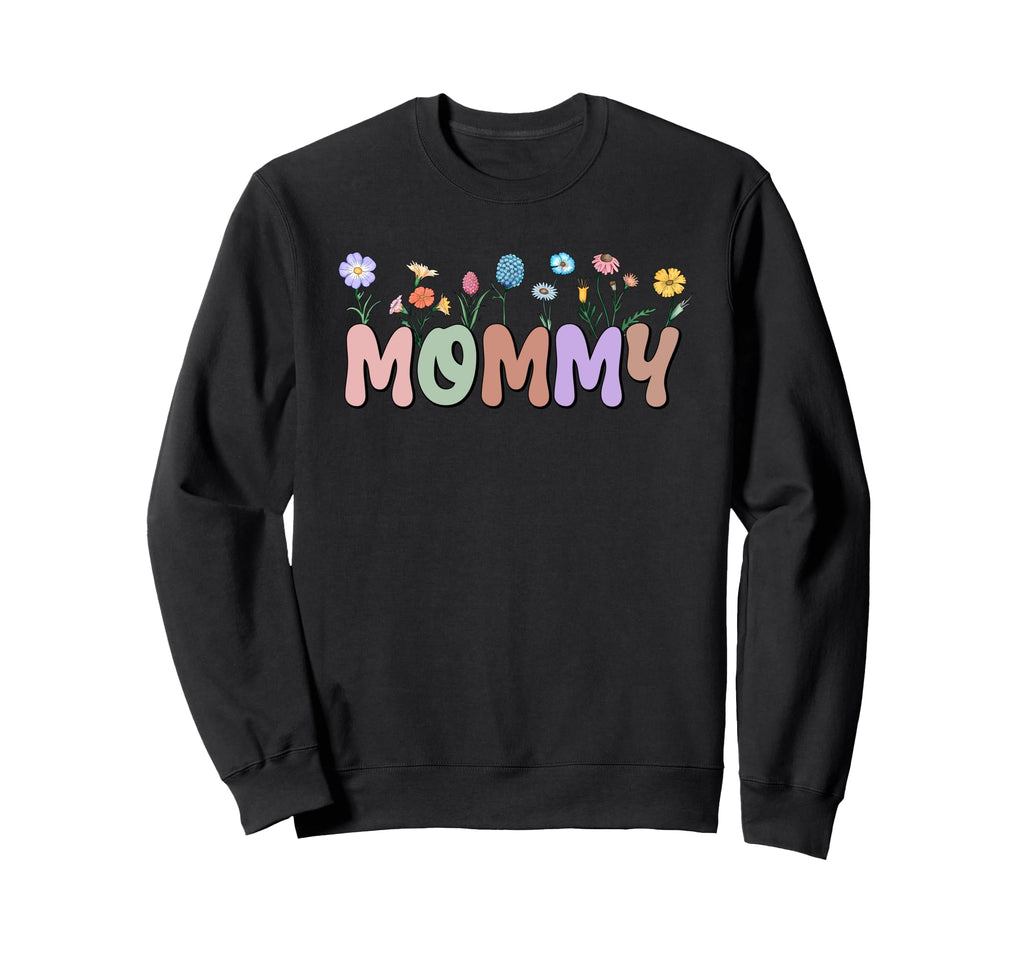 Mommy Wildflowers Mother Boho Floral Sweatshirt - Unique Graphic Men Women - T-Shirt, Sweatshirt, Hoodie