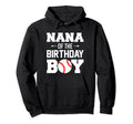 Nana Birthday Funny Baseball Family Matching Hoodie - Unique Graphic Unisex - T-Shirt, Sweatshirt, Hoodie