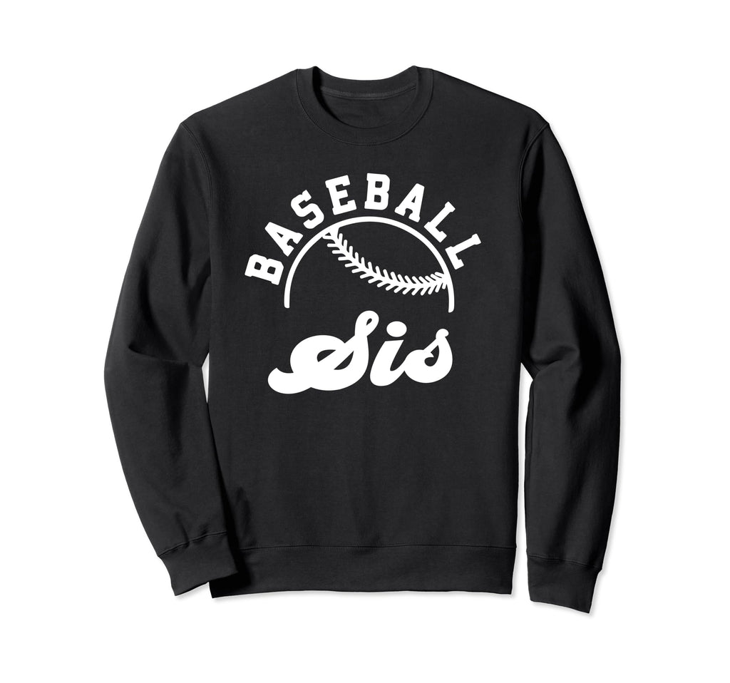 Baseball Sis Matching Baseball Sweatshirt - Streetwear Style Men Women - T-Shirt, Sweatshirt, Hoodie
