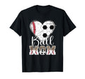 Ball Mom Heart Soccer Baseball Mom T-Shirt - Streetwear Style Unisex - T-Shirt, Sweatshirt, Hoodie