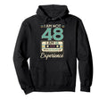 Im 18 30 Years Experience 48Th Birthday Hoodie - Aesthetic Graphic Unisex - T-Shirt, Sweatshirt, Hoodie