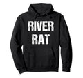 River Rat Distressed Float Trip Hoodie - Streetwear Style for Adults - T-Shirt, Sweatshirt, Hoodie