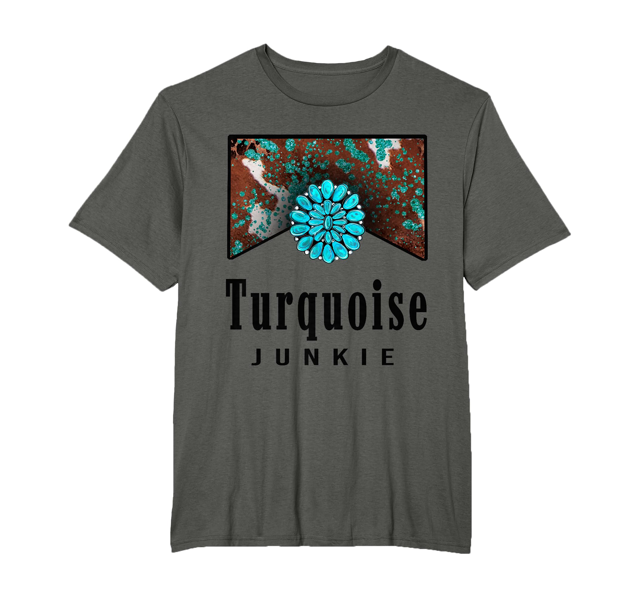 Turquoise Junkie Western Turquoise T-Shirt - Streetwear Style for Adults - T-Shirt, Sweatshirt, Hoodie