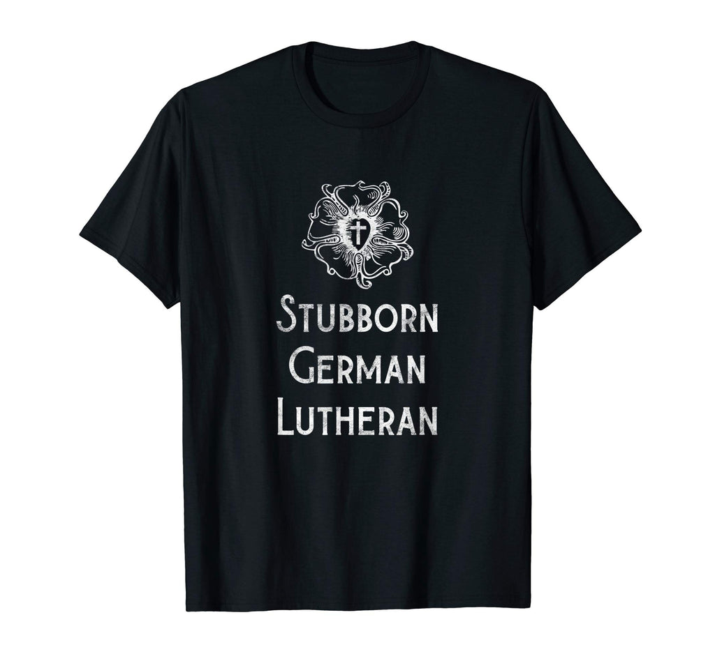 Funny Distressed Stubborn German T-Shirt - Unique Graphic Men Women - T-Shirt, Sweatshirt, Hoodie