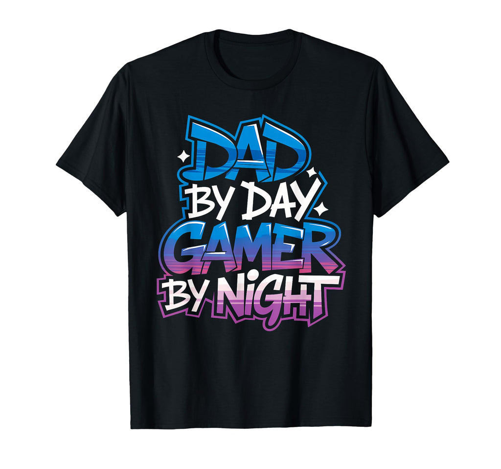Dad Day Gamer Night Gamer Dad T-Shirt - Novelty Apparel Unisex - T-Shirt, Sweatshirt, Hoodie