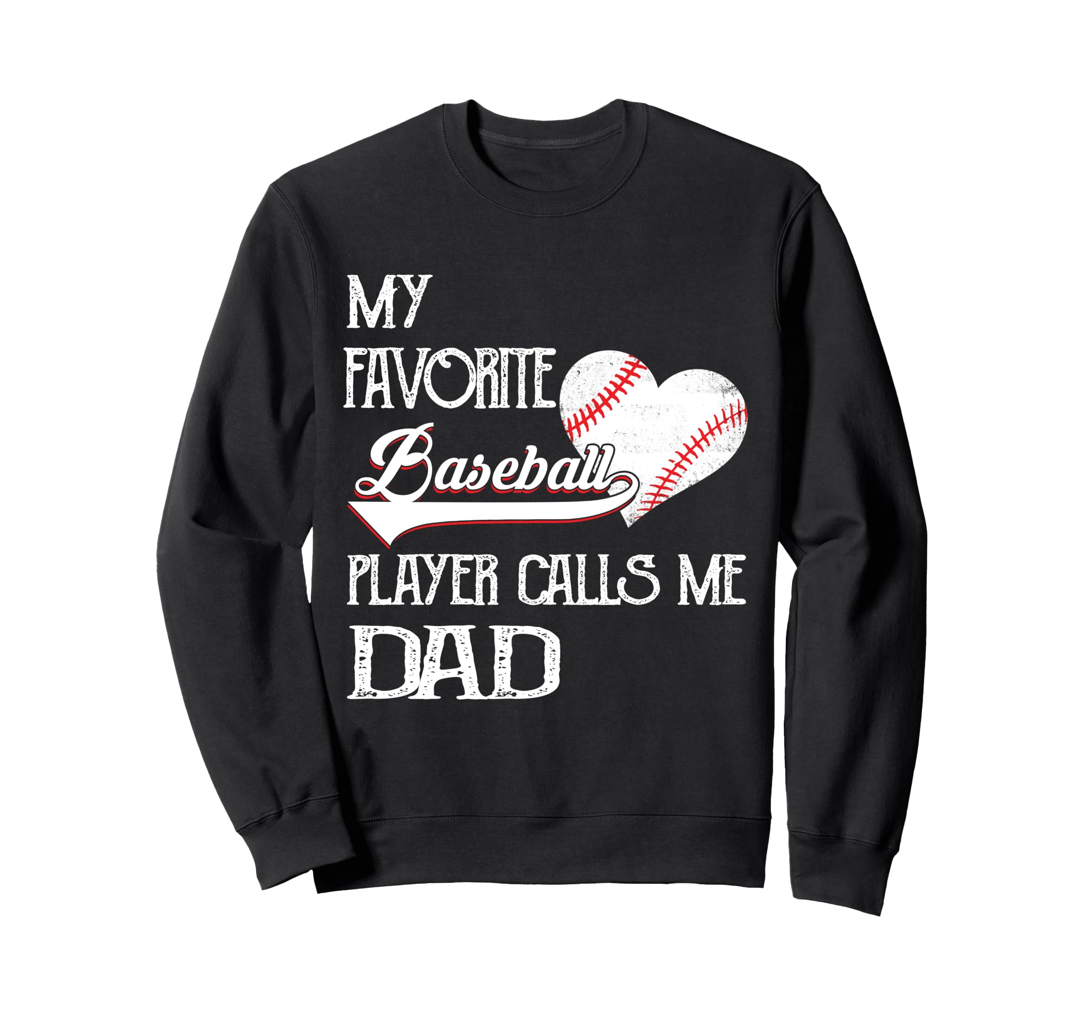 Heart Love Favorite Baseball Player Sweatshirt - Unique Graphic Unisex - T-Shirt, Sweatshirt, Hoodie