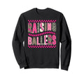 Raising Ballers Baseball Mom Funny Sweatshirt - Novelty Apparel Men Women - T-Shirt, Sweatshirt, Hoodie