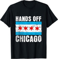 Hands Off Chicago Protest Merch - Adult & Kids T-Shirts, Sweatshirts & Hoodies apparel design preview 1