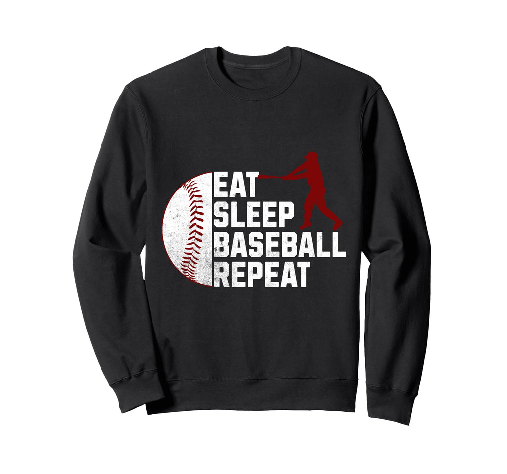 Matching Baseball Eat Sleep Sweatshirt - Fun Novelty Design Men Women - T-Shirt, Sweatshirt, Hoodie