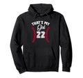 Thats My Baseball Player 22 Cheer Mom Hoodie - Unique Graphic Men Women - T-Shirt, Sweatshirt, Hoodie