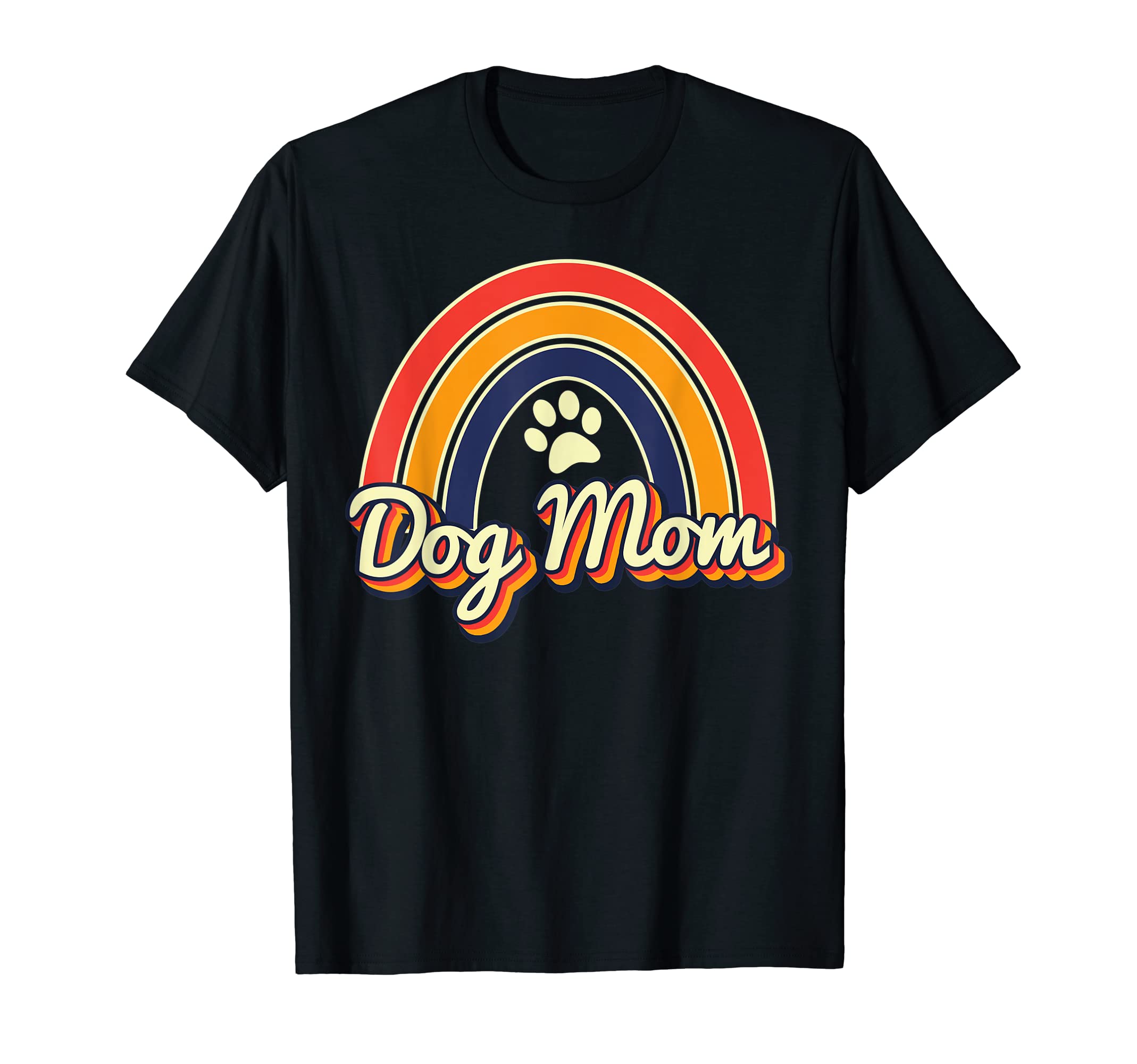 Dog Mom Dog Paw Rainbow T-Shirt - Unique Graphic Men Women - T-Shirt, Sweatshirt, Hoodie