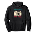 Never Mess Me I Shoot People Photography Hoodie - Custom Art Print Unisex - T-Shirt, Sweatshirt, Hoodie
