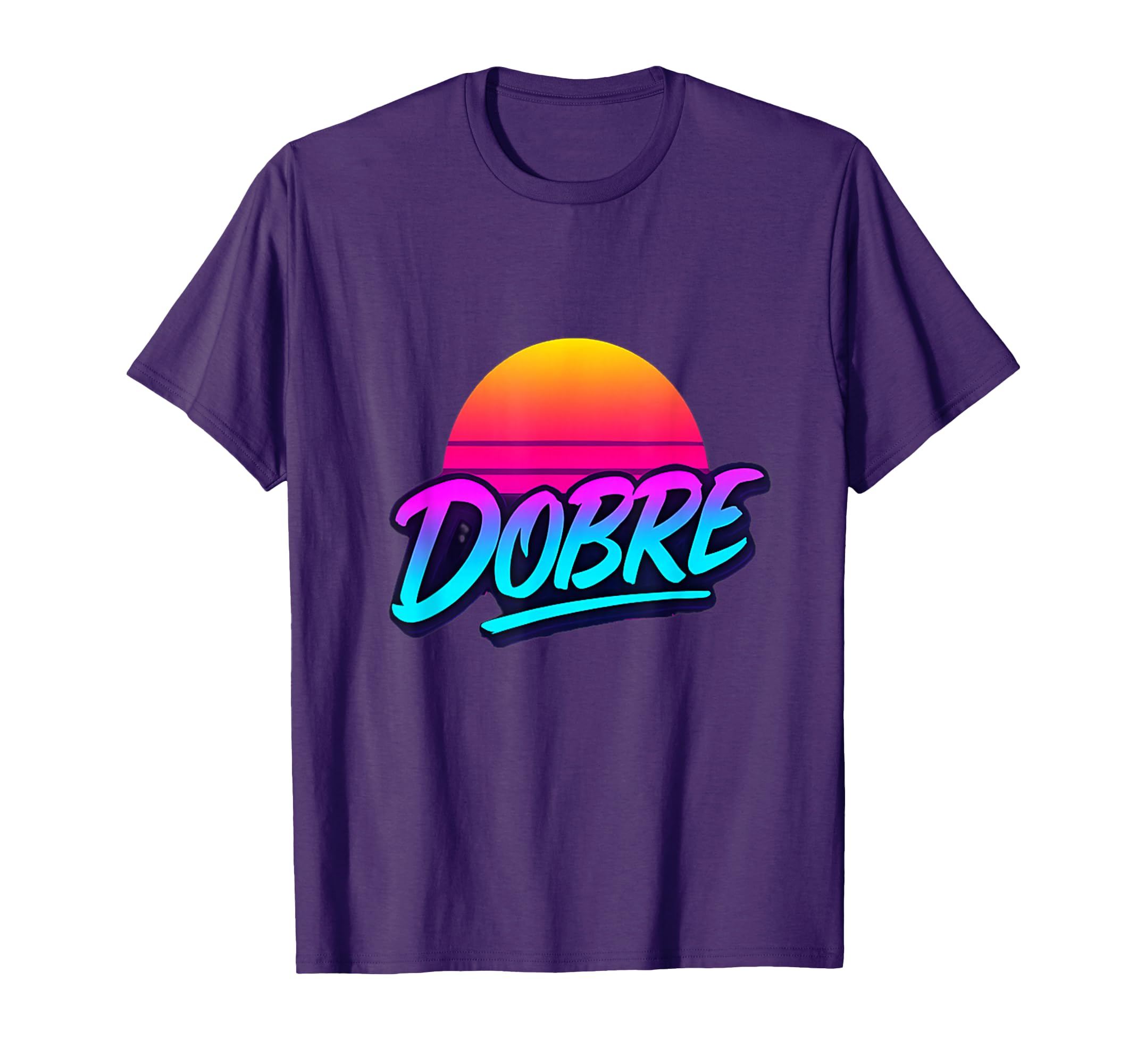 Dobre Sunset 80S Vaporwave Neon T-Shirt - Casual Everyday Wear for Adults - T-Shirt, Sweatshirt, Hoodie