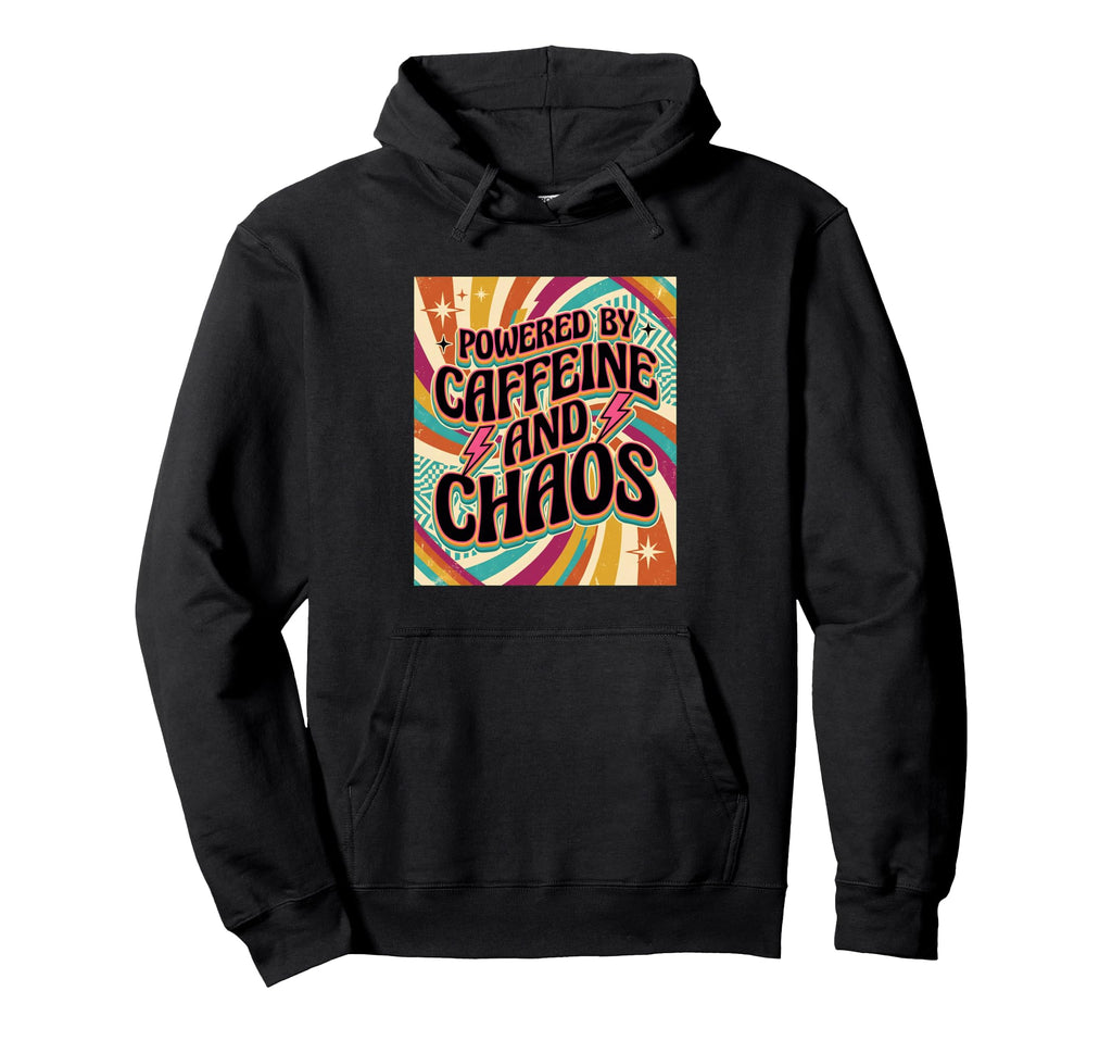 Coffee Addict Chaos Caffeine Powered Hoodie - Minimalist Print Men Women - T-Shirt, Sweatshirt, Hoodie