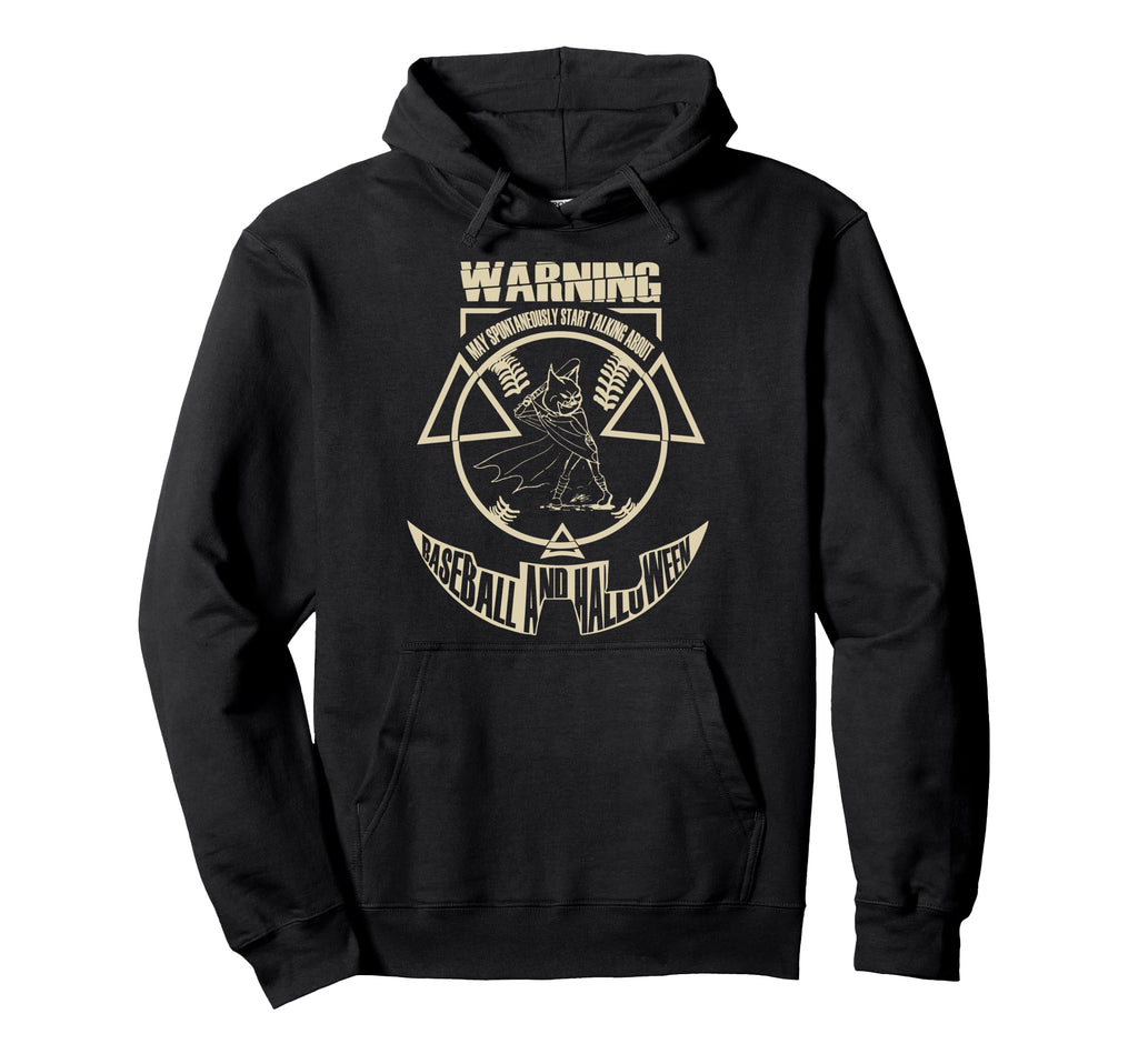 Start Talking Baseball And Hoodie - Fun Novelty Design for Adults - T-Shirt, Sweatshirt, Hoodie