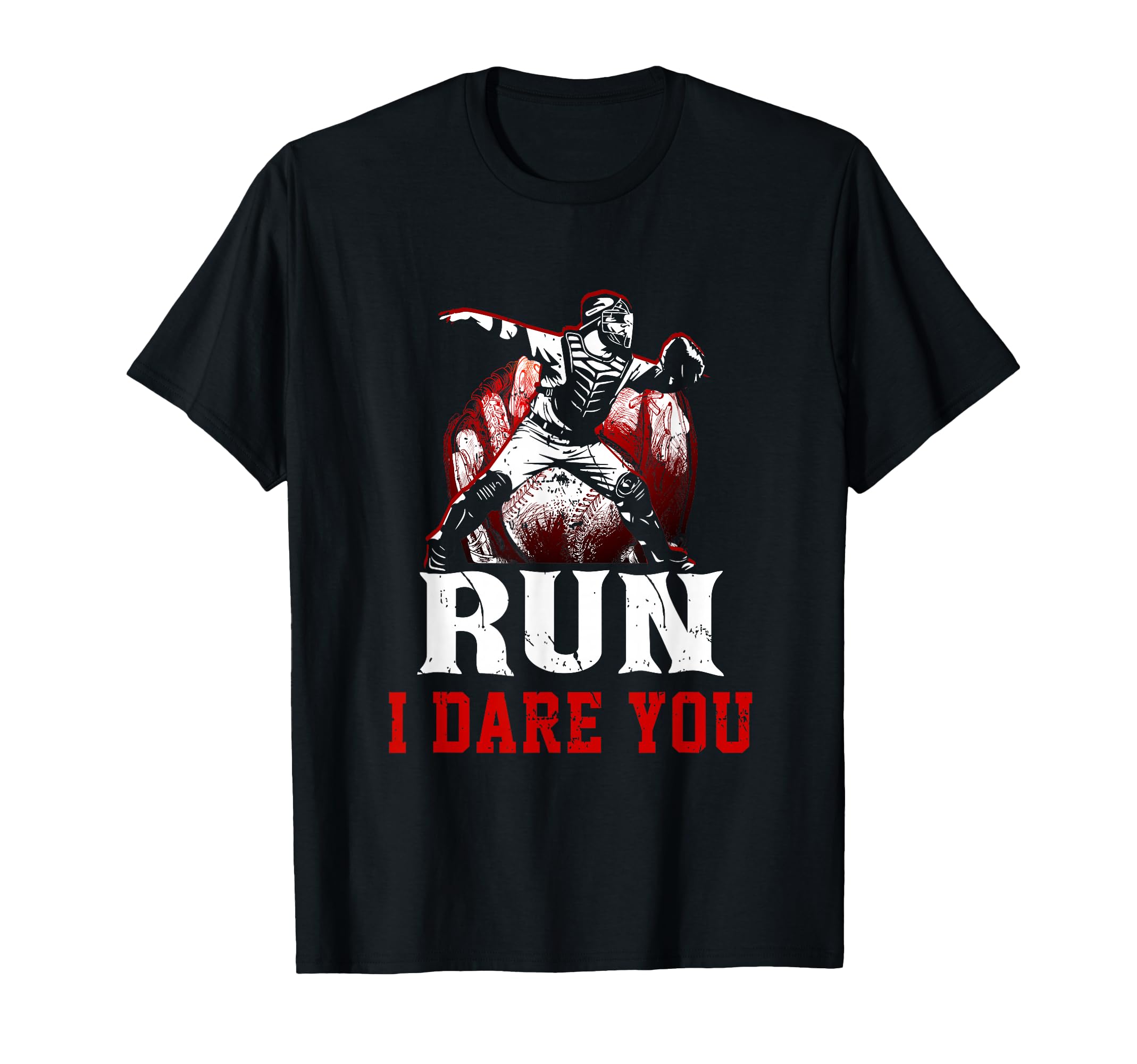 Run Steal I M Dare You Baseball T-Shirt - Custom Art Print Men Women - T-Shirt, Sweatshirt, Hoodie