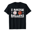 I Raise Ballers Baseball Basketball T-Shirt - Aesthetic Graphic Men Women - T-Shirt, Sweatshirt, Hoodie