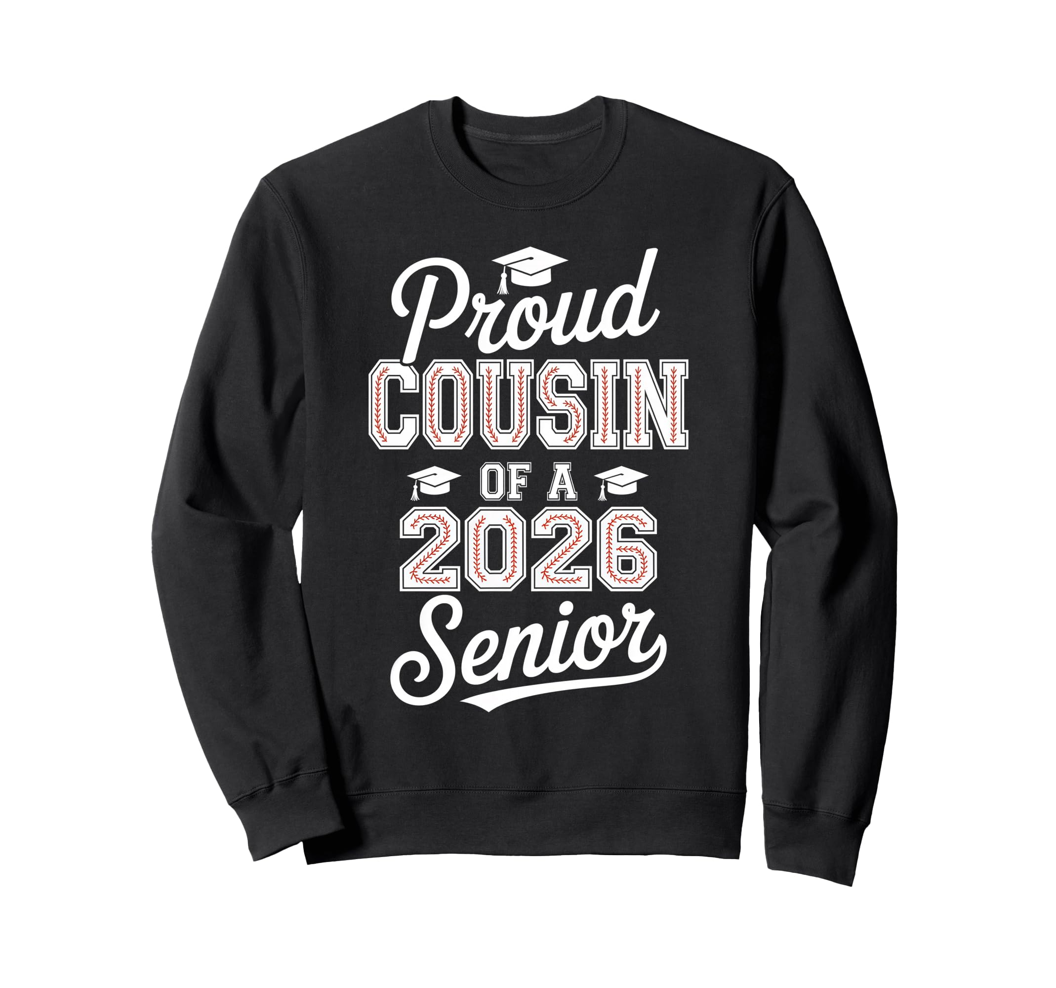 Proud Cousin 2026 Senior Baseball Sweatshirt - Custom Art Print for Adults - T-Shirt, Sweatshirt, Hoodie