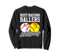 Busy Raising Ballers Baseball Sweatshirt - Unique Graphic Men Women - T-Shirt, Sweatshirt, Hoodie