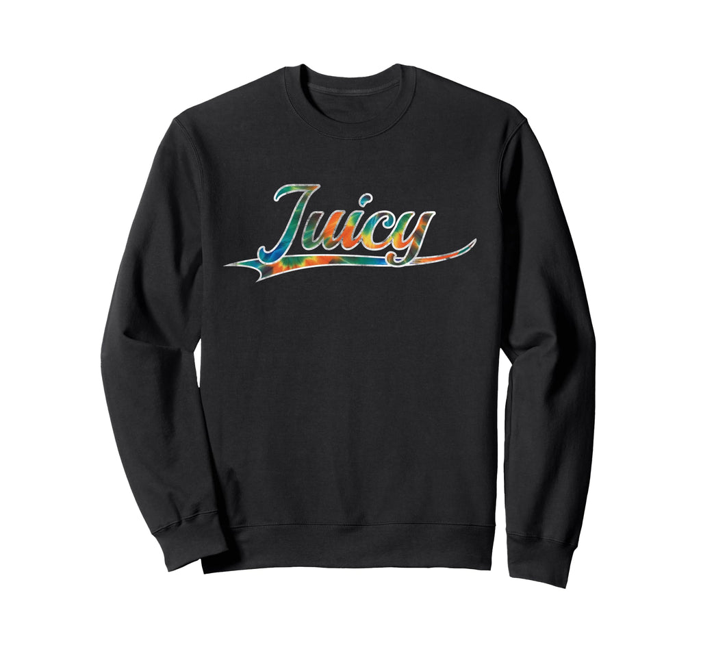 Juicy Y2K Aesthetic Tie Dye Sweatshirt - Fun Novelty Design Men Women - T-Shirt, Sweatshirt, Hoodie