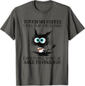 Touch My Coffee I Will Slap You So Hard Funny Cat - Adult & Kids T-Shirts, Sweatshirts & Hoodies apparel design preview 1