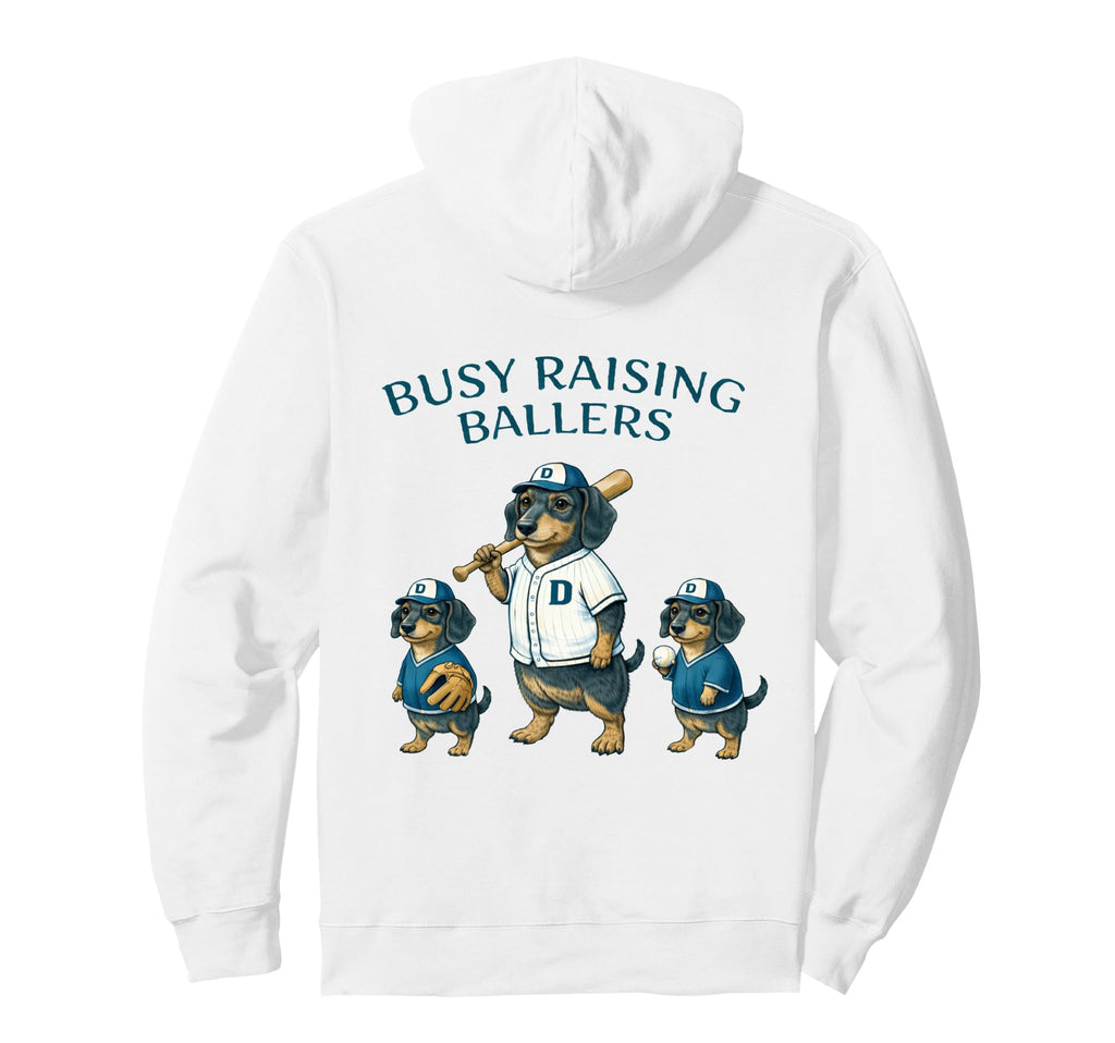 Busy Raising Baller Baseball Hoodie - Casual Everyday Wear Men Women - T-Shirt, Sweatshirt, Hoodie