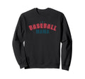 Baseball Mama Star Team Spirit Pride Sweatshirt - Aesthetic Graphic Unisex - T-Shirt, Sweatshirt, Hoodie