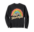Big Fan Human Rights Rainbow Sweatshirt - Casual Everyday Wear Unisex - T-Shirt, Sweatshirt, Hoodie