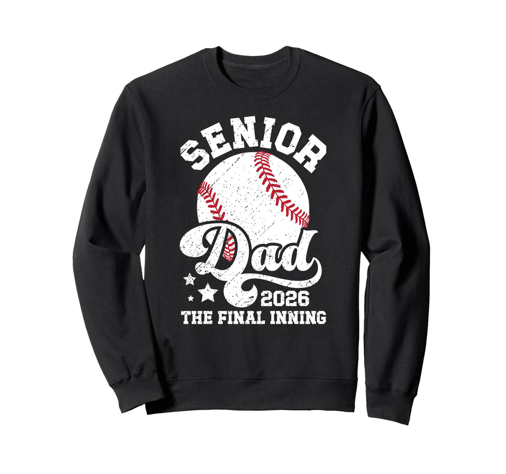 Baseball Senior Dad 2026 Proud Sweatshirt - Minimalist Print for Adults - T-Shirt, Sweatshirt, Hoodie