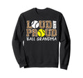 Loud And Proud Baseball Softball Sweatshirt - Trendy Graphic for Adults - T-Shirt, Sweatshirt, Hoodie