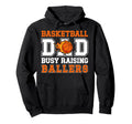 Basketball Dad Busy Raising Ballers Hoodie - Novelty Apparel Men Women - T-Shirt, Sweatshirt, Hoodie