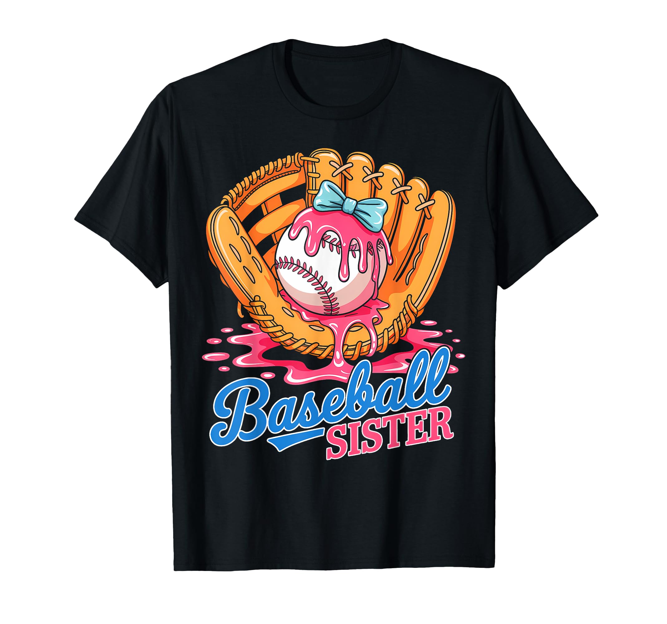 Baseball Sister Funny Ice Cream Drip T-Shirt - Trendy Graphic Men Women - T-Shirt, Sweatshirt, Hoodie