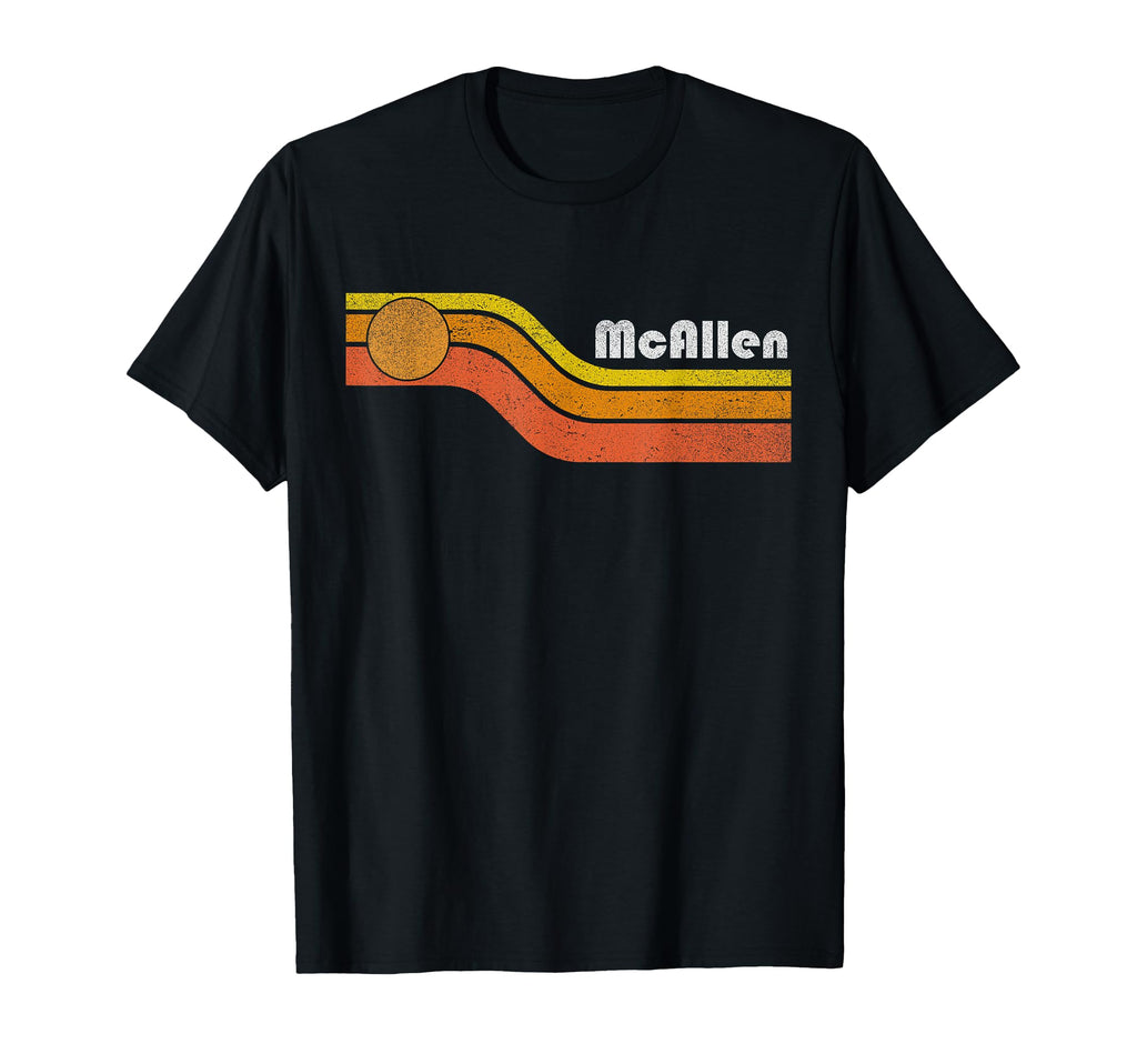 Mcallen 70S 80S T-Shirt - Fun Novelty Design for Adults - T-Shirt, Sweatshirt, Hoodie