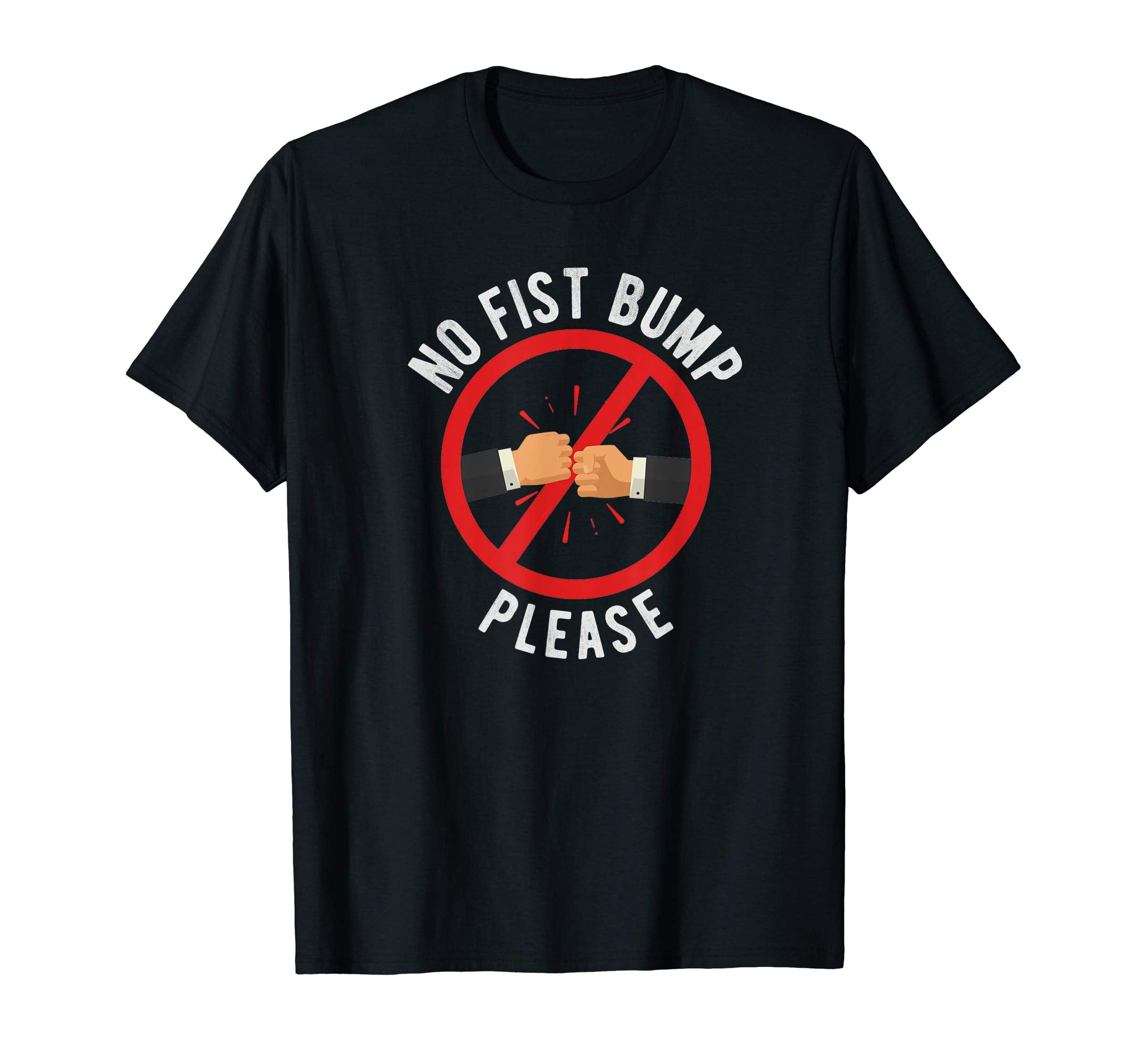 No Fist Bumps Please Funny Baseball T-Shirt - Fun Novelty Design Unisex - T-Shirt, Sweatshirt, Hoodie