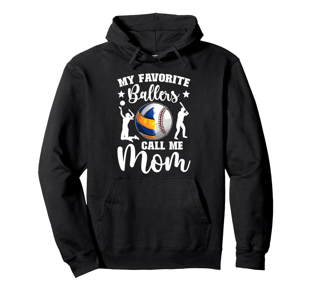 My Favorite Ballers Call Me Mom Hoodie - Novelty Apparel for Adults - T-Shirt, Sweatshirt, Hoodie