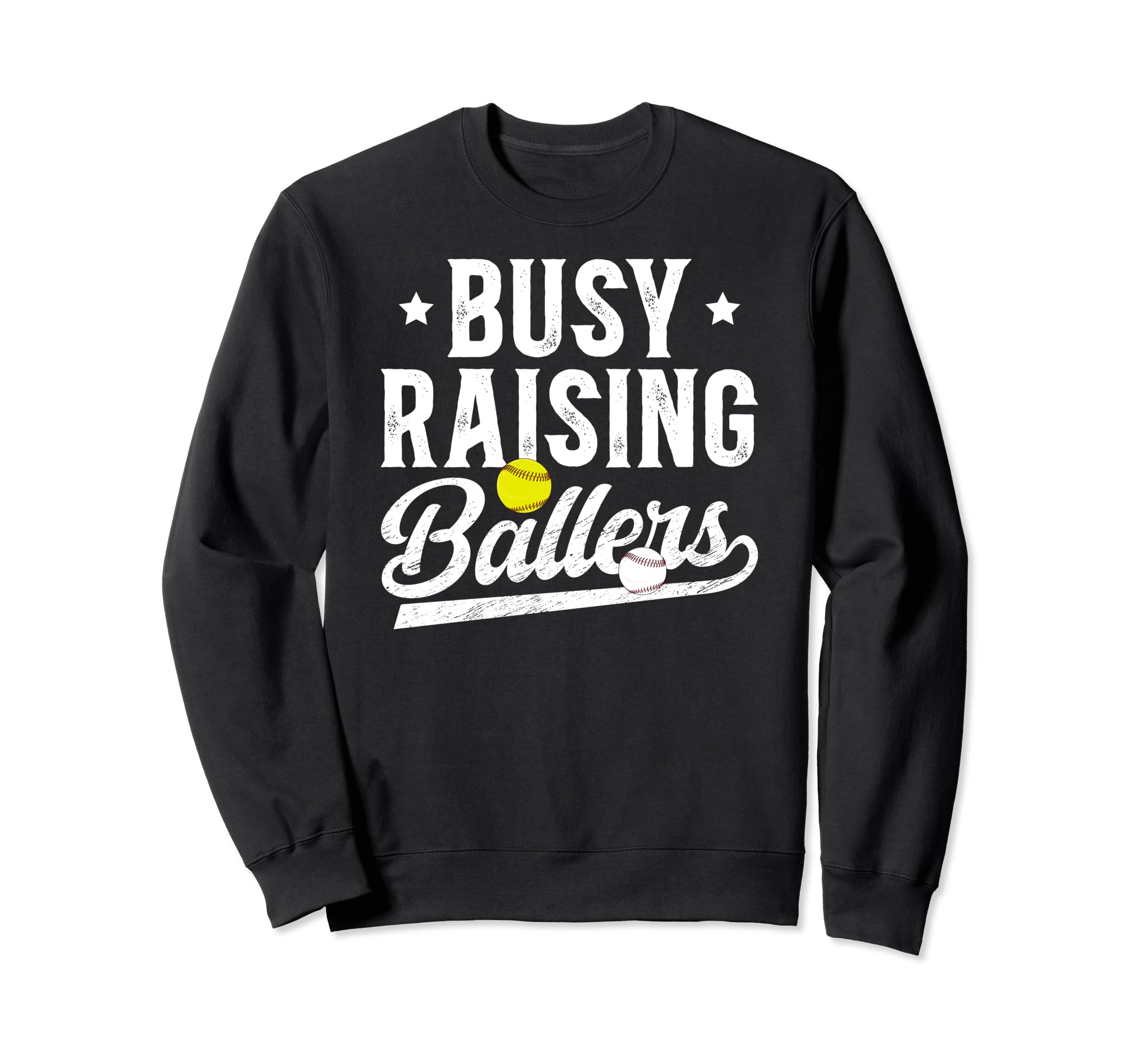 Busy Raising Ballers Baseball Sweatshirt - Streetwear Style Unisex - T-Shirt, Sweatshirt, Hoodie