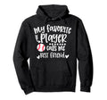 My Favorite Baseball Player Calls Me Best Hoodie - Trendy Graphic Unisex - T-Shirt, Sweatshirt, Hoodie